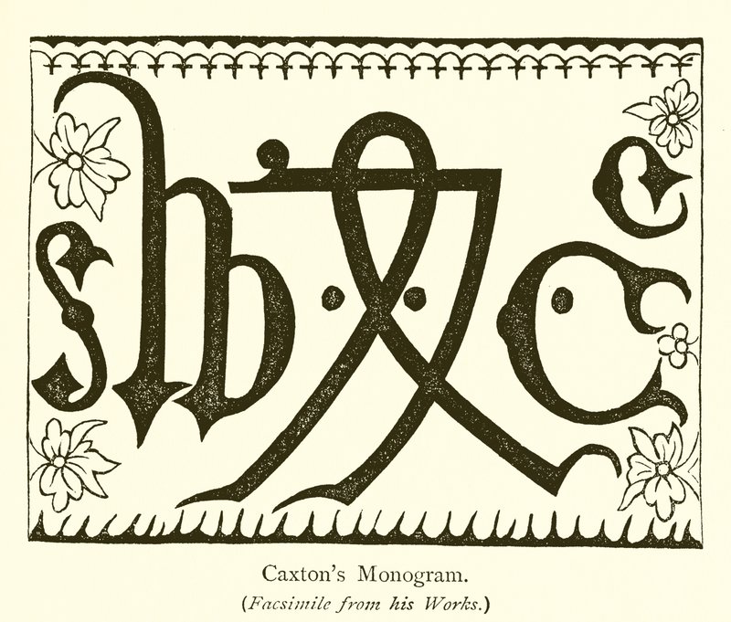 Caxtonin monogrammi tekijältä English School