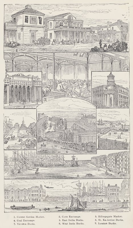 Convent Garden Market, Corn Exchange, Billingsgate Market, Coal Exchange, East India Docks, St Katherine Docks, Victoria Docks, West India Docks, London Docks (kaiverrus) tekijältä English School