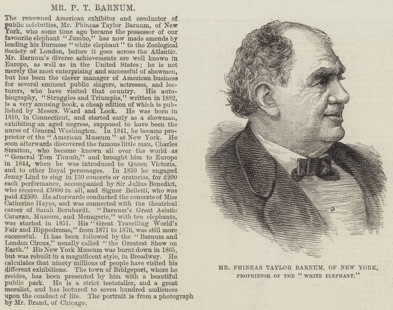 Mr Phineas Taylor Barnum, New York, "White Elephant" (kaiverrus) omistaja tekijältä English School
