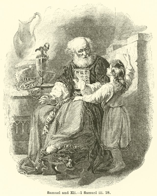 Samuel ja Eeli, 1. Samuel, iii, 18 tekijältä English School