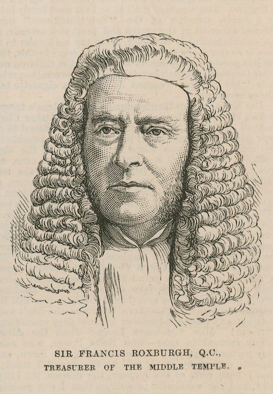Sir Francis Roxburgh, Keskitemppelin rahastonhoitaja tekijältä English School