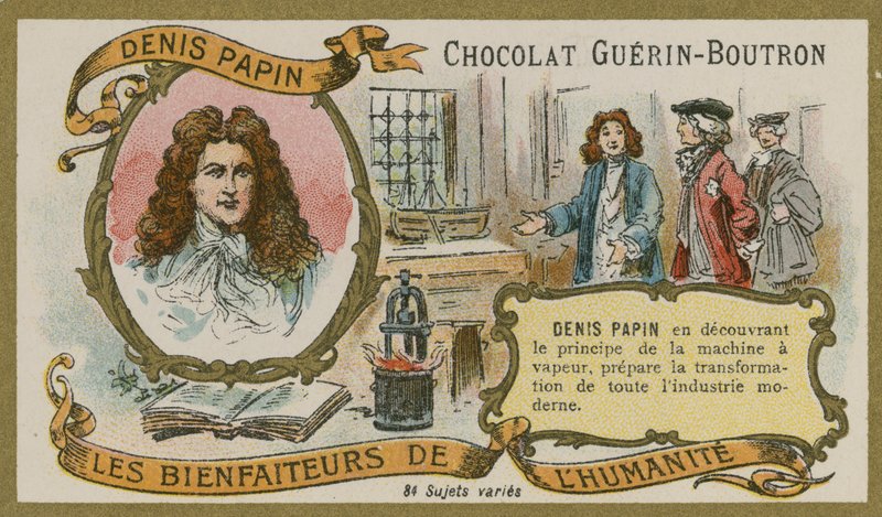 Suklaa Guerin-Boutron kauppakortti, Denis Papin tekijältä French School