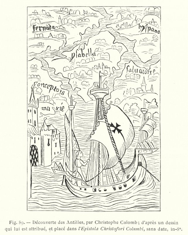 Länsi-Intian löytö, kirjoittanut Christopher Columbus; hänelle kuuluvan piirustuksen jälkeen ja sijoitettu Epistola Christofori Columbiin, päivätty, in-8o (kaiverrus) tekijältä French School