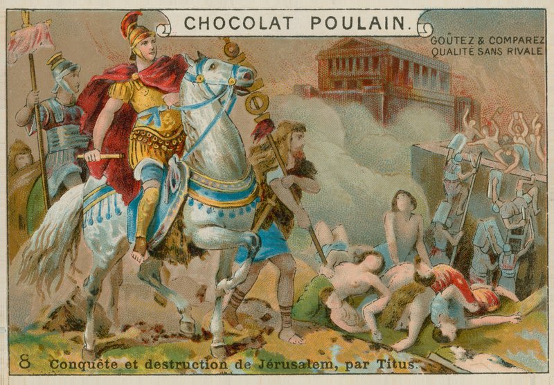 Jerusalemin tuhoaminen Tituksen toimesta, Chocolat Poulain -kauppakortti tekijältä French School