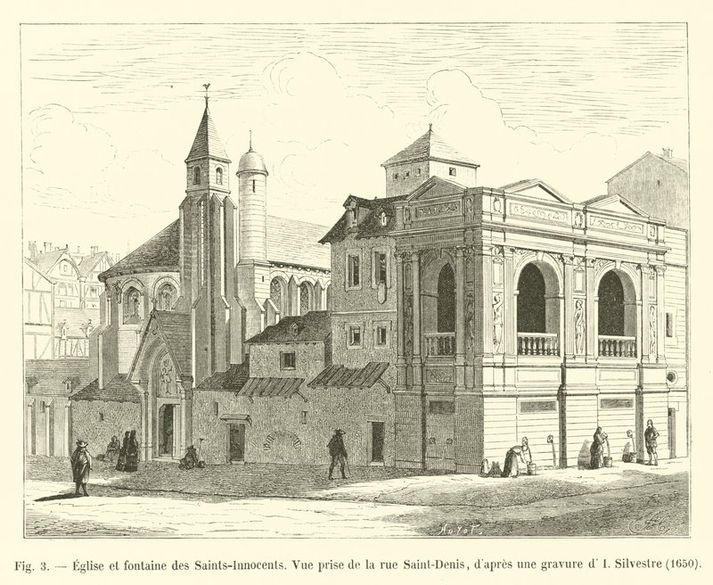 Pyhien viattomien kirkko ja suihkulähde, näkymä rue Saint-Denisiltä, ​​I Silvestren kaiverrus, 1650 tekijältä French School