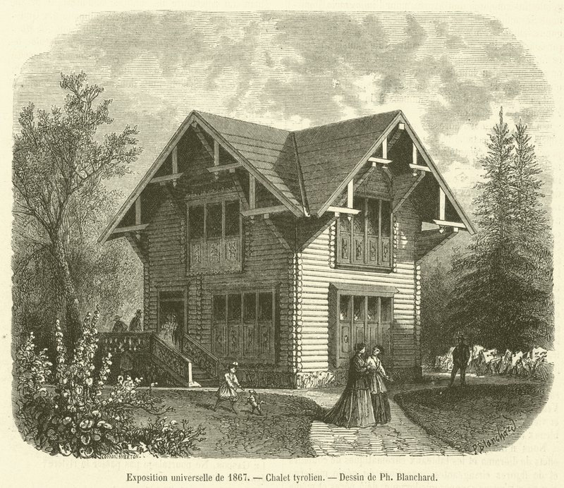Universaali näyttely 1867, Tirolilainen chalet (kaiverrus) tekijältä French School
