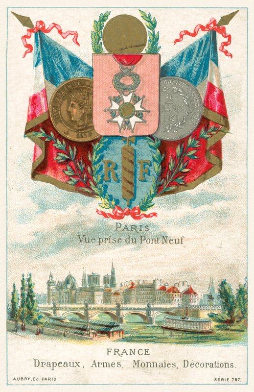 Ranskan liput, aseet, kolikot ja koristeet sekä näkymä Pariisiin Pont Neufilta (chromolitho) tekijältä French School