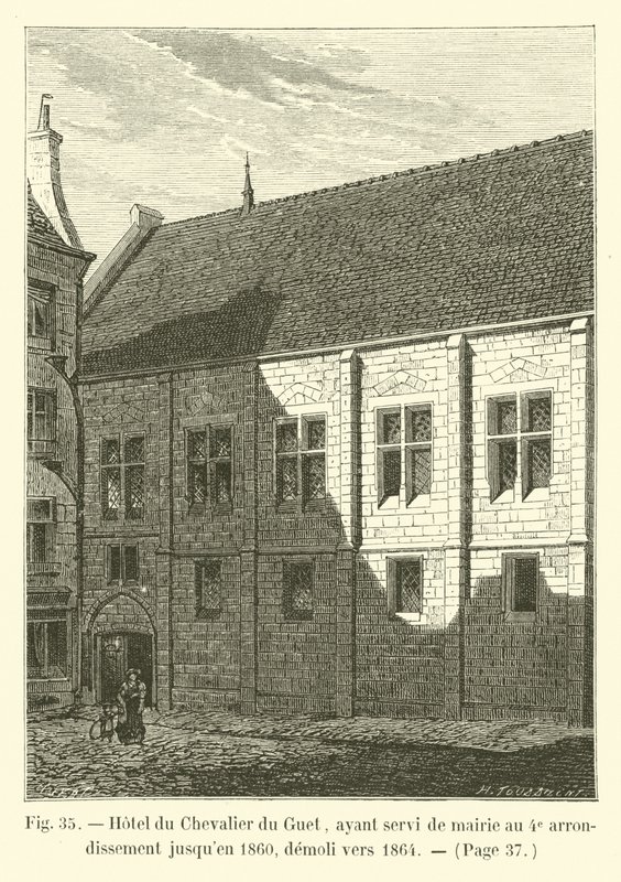 Hotel du Chevalier du Guet, joka toimi kaupungintalona 4. kaupunginosassa vuoteen 1860 asti, purettiin noin 1864 tekijältä French School