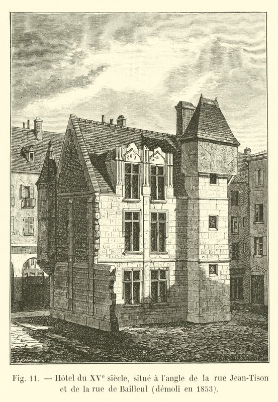 1400-luvun hotelli, joka sijaitsee rue Jean-Tisonin ja rue de Bailleulin kulmassa, purettu vuonna 1853 tekijältä French School