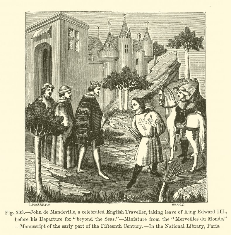 John de Mandeville, kuuluisa englantilainen matkailija, joka lähtee kuningas Edward III:sta ennen hänen lähtöään "meren tuolla puolen" (kaiverrus) tekijältä French School