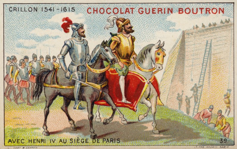 Louis des Balbes de Berton de Crillon, ranskalainen sotilas, kuningas Henrik IV:n kanssa Pariisin piirityksessä (chromolitho) tekijältä French School