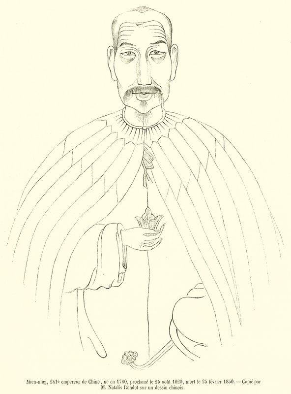 Mien-ning, 241. Kiinan keisari, syntynyt 1780, julistettu 25. elokuuta 1820, kuoli 25. helmikuuta 1850 (kaiverrus) tekijältä French School