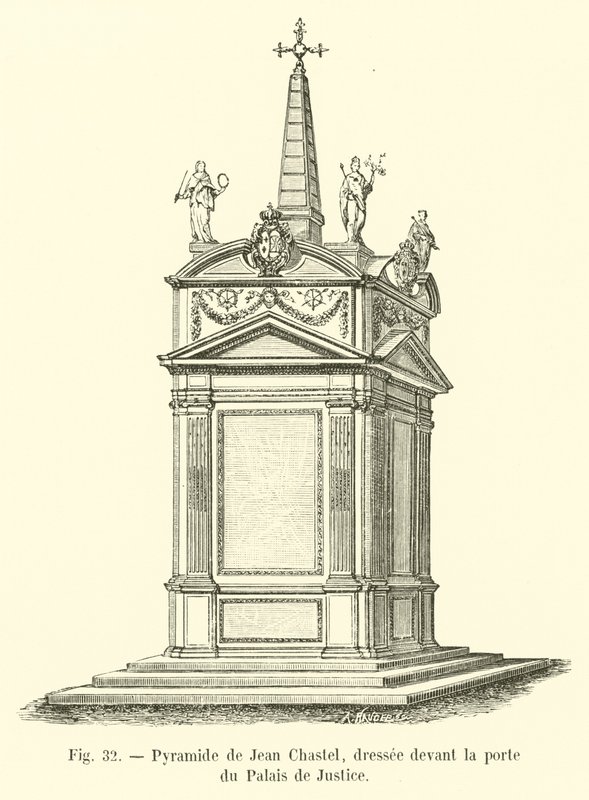 Jean Chastelin pyramidi, joka on pystytetty Palais de Justicen oven eteen tekijältä French School