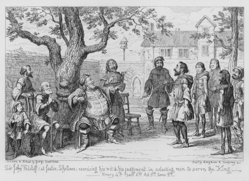 Sir John Falstaff Justice Shallowsissa käytti nokkeluuttaan ja arvostelukykyään valitessaan miehiä palvelemaan kuningasta tekijältä George Cruikshank