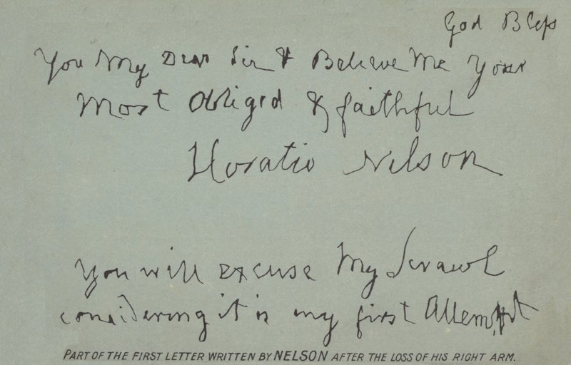 Osa ensimmäisestä kirjeestä, jonka Nelson kirjoitti oikean kätensä menettämisen jälkeen tekijältä Horatio Nelson