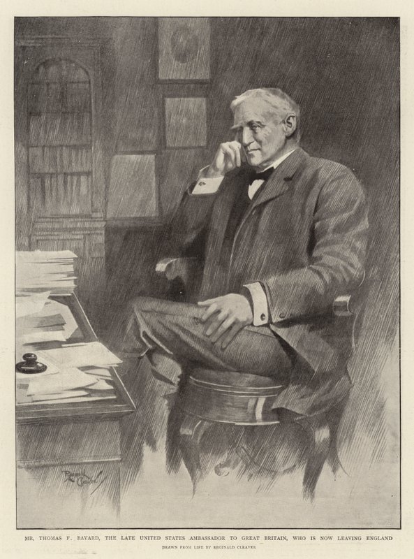 Thomas F. Bayard, Yhdysvaltain edesmennyt suurlähettiläs Isossa-Britanniassa, joka on nyt lähdössä Englannista (litografia). tekijältä Reginald Thomas Cleaver
