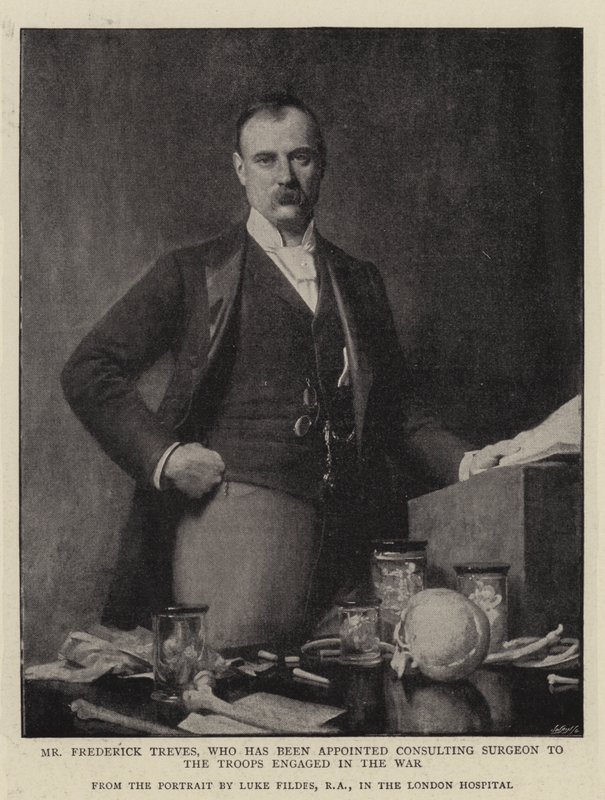 Frederick Treves, joka on nimitetty neuvonantajakirurgiksi sotaan osallistuneille joukkoille tekijältä Samuel Luke Fildes