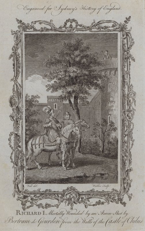 Richard I haavoittui kuolettavasti Bertram de Gourdonin Chiluksen linnan muureista ampumalla nuolen (kaiverrus) tekijältä Samuel (after) Wale