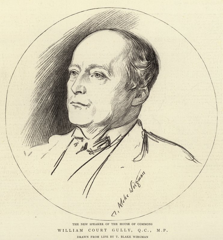 William Court Gully, QC, kansanedustaja tekijältä Theodore Blake Wirgman