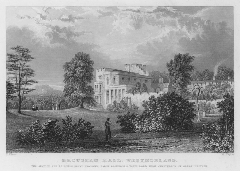 Brougham Hall, Westmorland, Henry Broughamin, Baron Broughamin ja Vaux