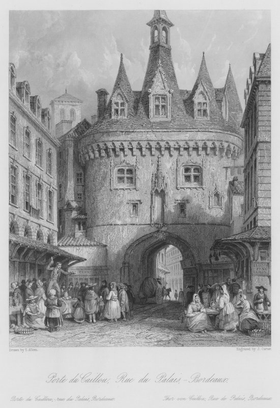 Porte du Caillou, Rue du Palais, Bordeaux (kaiverrus). tekijältä Thomas (after) Allom