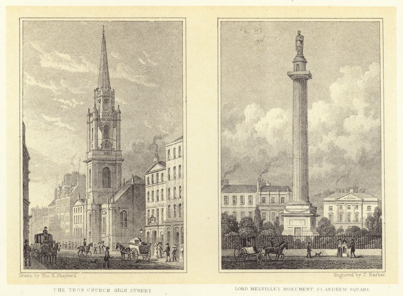 Tronin kirkko, High Street; Lord Melvillen monumentti, St Andrew Square (kaiverrus) tekijältä Thomas Hosmer (after) Shepherd