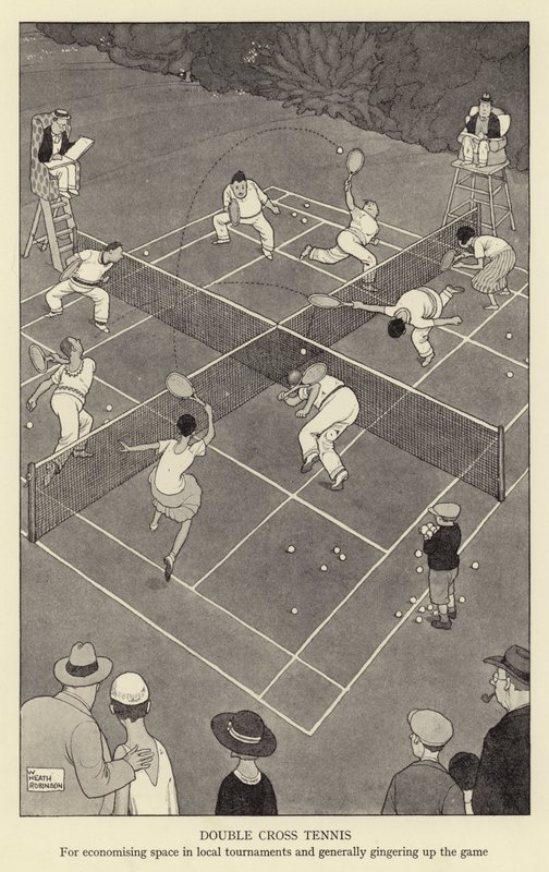 Double cross tennis, tilan säästämiseen paikallisissa turnauksissa ja yleensä pelin vauhdittamiseen tekijältä William Heath Robinson