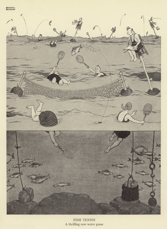 Fish Tennis, jännittävä uusi vesipeli tekijältä William Heath Robinson