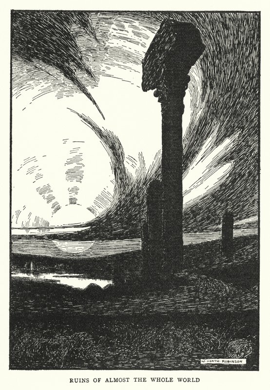 Melkein koko maailman rauniot (litho) tekijältä William Heath Robinson