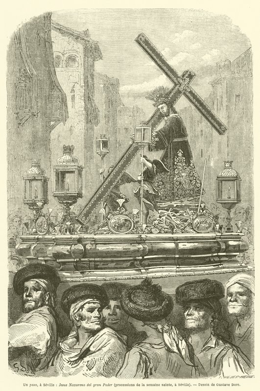 Un paso, Sevilla, Jesus Nazareno del gran Poder, kulkueet de la semaine sainte, Sevilla tekijältä Gustave after Dore