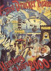 Hampuri vuonna 2000. Ernst Drucker -teatterin juliste, 1896