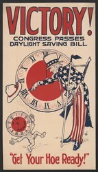 Uncle Sam kääntää kelloa taaksepäin, voitto! Kongressi hyväksyi kesäaikalain, valmista kuokkasi!, Daylight Savings -juliste ensimmäisen maailmansodan aikana, USA, 1918