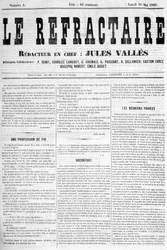 "" Le refractaire" -lehden ensimmäisen numeron etusivu, päätoimittaja: Jules Vallès, maanantai 10. toukokuuta