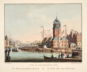 Näkymä Amsterdamiin nro 10. Haringspakkerstorenista. La Tour dit aux Harengs, 1825 (käsinvärinen kaiverrus)