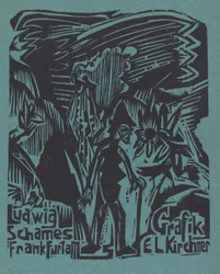Ludwig Schames Frankfurt ja M Grafik E L Kirchner Ludwig Schames Frankfurt a M..., 19191920.