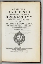 Tekijän oma selostettu kopio teoksesta "The oscillatory clock" tai "the motion of pendulums" geometrisine demonstraatioineen kellon mukaan, kirjoittaja Christiaans Huygens (1629-95), Paris: F. Muguet