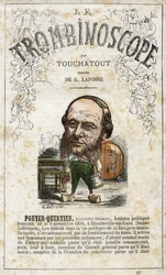 Augustin POUYER-QUERTIER (POUYER QUERTIER) (1820-1891), kuvitus Leon-Charles Bienvenun (1835-1910) satiirisesta poliittisesta aikakauslehdestä "Le Trombinoscope", joka tunnetaan nimellä Touchatout (1835-1910), monografia N. 17, Imprimerie Vallee, Pariisi,1