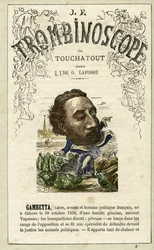 Leon GAMBETTA (1838-1882) kuvitus Leon-Charles Bienvenun (1835-1910) satiirisesta poliittisesta aikakauslehdestä "Le Trombinoscope", joka tunnetaan nimellä Touchatout (1835-1910) monografia N. 3, Pariisi.