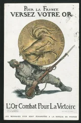 Postikortti, Satirique en Colours, noin 1915: Ranskalle, kaada kultasi - 14-18-vuotissota, Saksa Preussi, hopea, sotamiehet ja symbolit, voitto, lainaus, isänmaalliset matkat - Kukko - kuvitus: Abel Faivre (1867-1945)