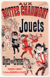Talous. Aux Buttes Chaumont, lelukauppa Pariisissa. Jules Cheret, Ranska, n. 1880 (juliste)