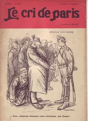 Ricardo Floresin (1878-1918) kuvitus Pariisin huudon kanteen, 27.5.17 - Rauhan puolesta boche "Ihailemme niin paljon vallankumoustasi, hyvä venäläinen" - Sota 14-18, Venäjä, Saksa Preussi , Venäjän vallankumous 1917, rauha, Kops - Sotilaat, Civili